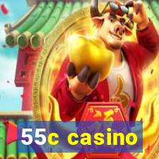 55c casino